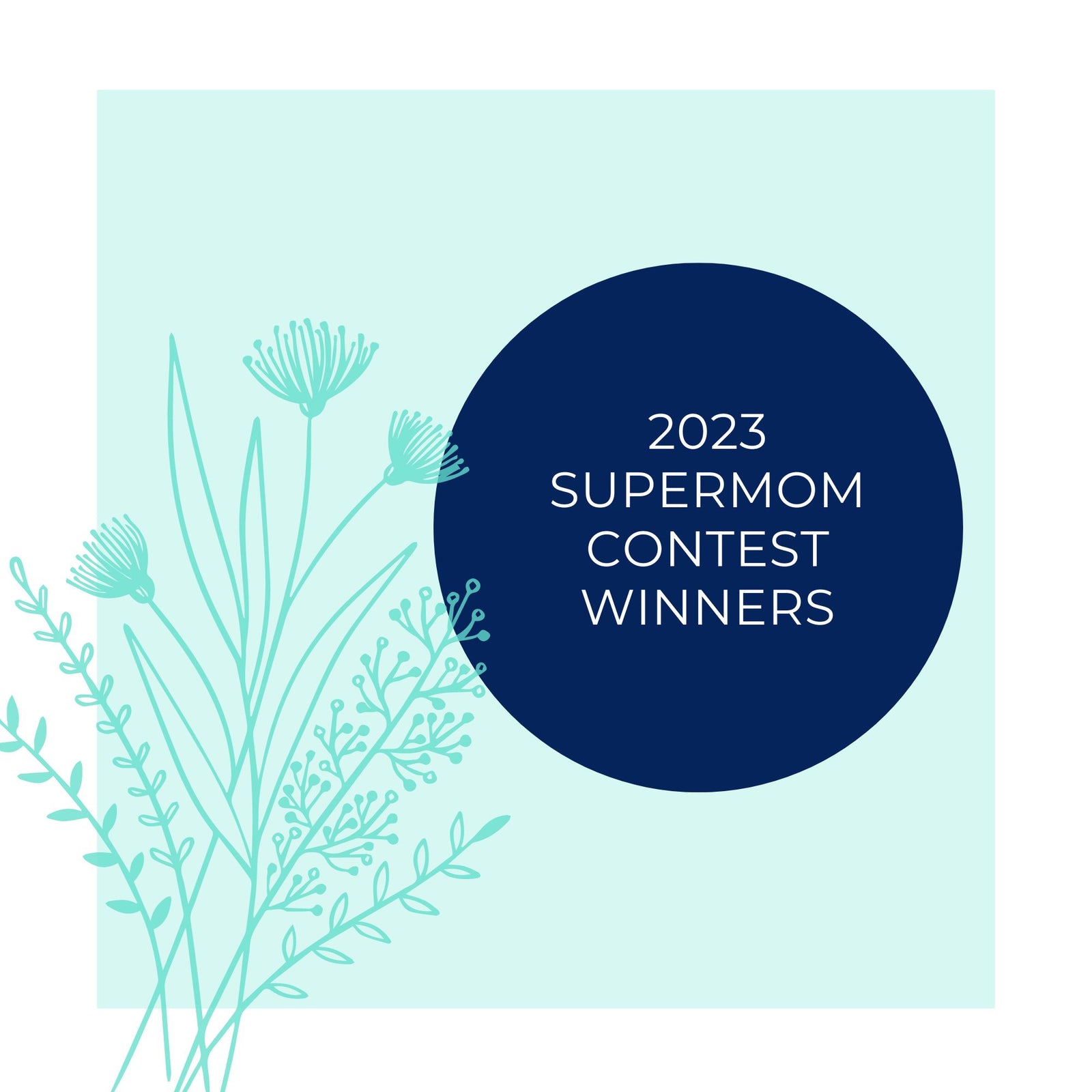 Meet a Few of Our 2023 Super Moms