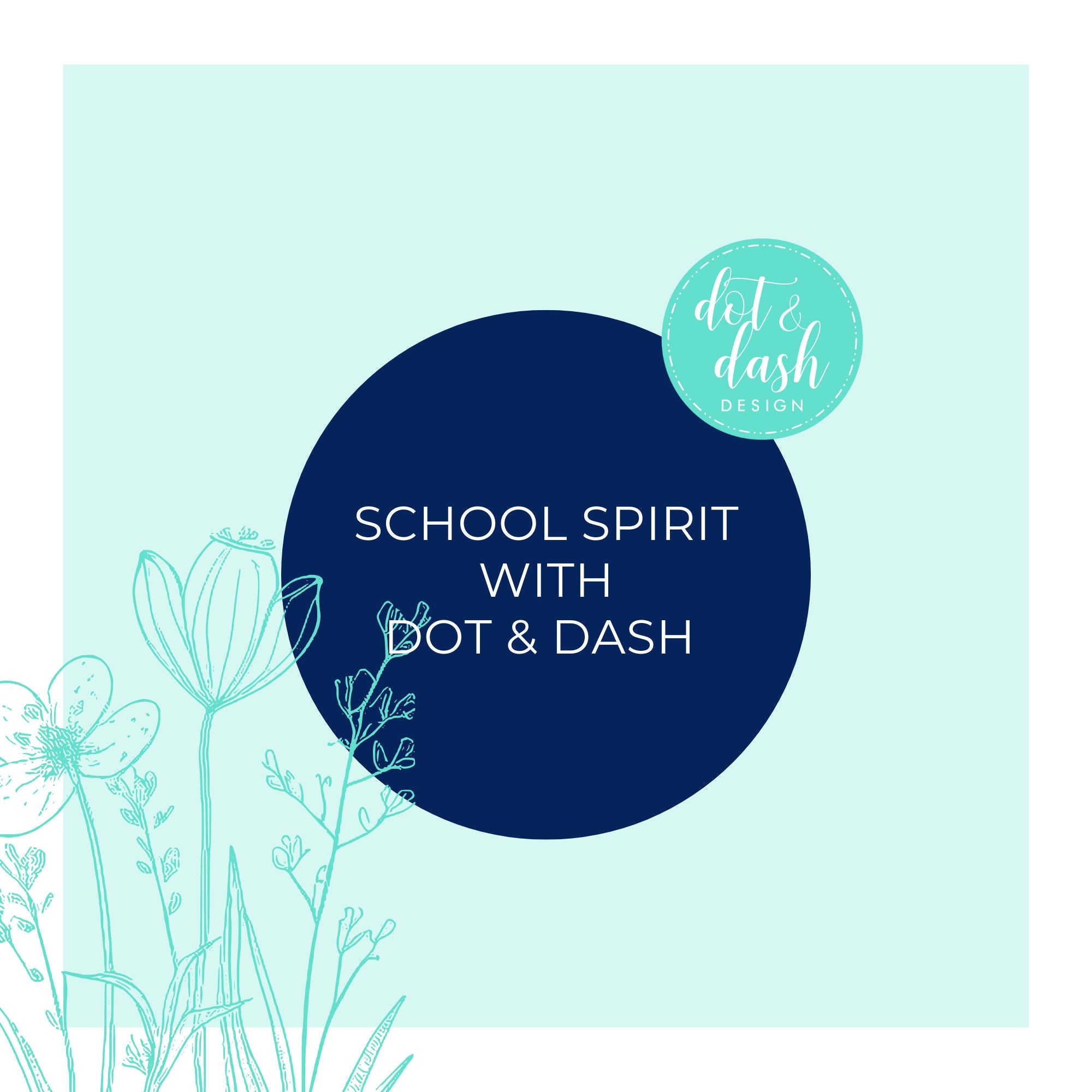 School Spirit for Moms with Dot & Dash