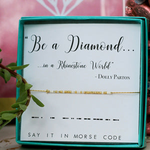 Be a Diamond