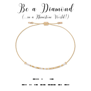 Be a Diamond