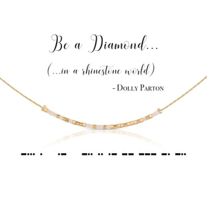 Be a Diamond