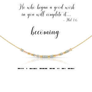 Becoming - Phil. 1:6