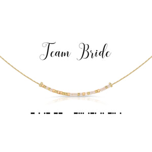 Team Bride