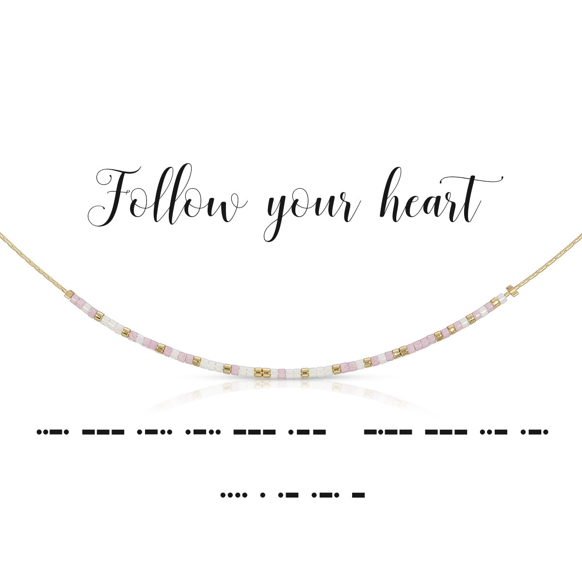 Follow Your Heart
