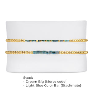 Dream Big - Bracelet Stack