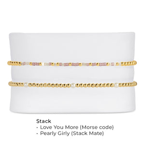 Love You More - Bracelet Stack