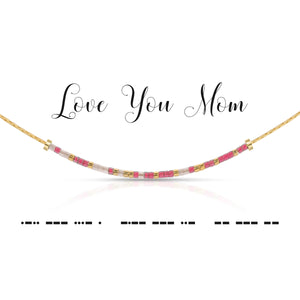 Love you Mom